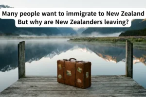 Why do New Zealanders leave, while everyone else wants in?